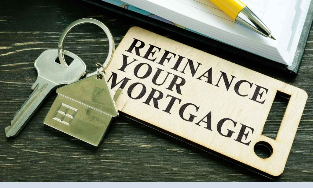 Refinancing a mortgage